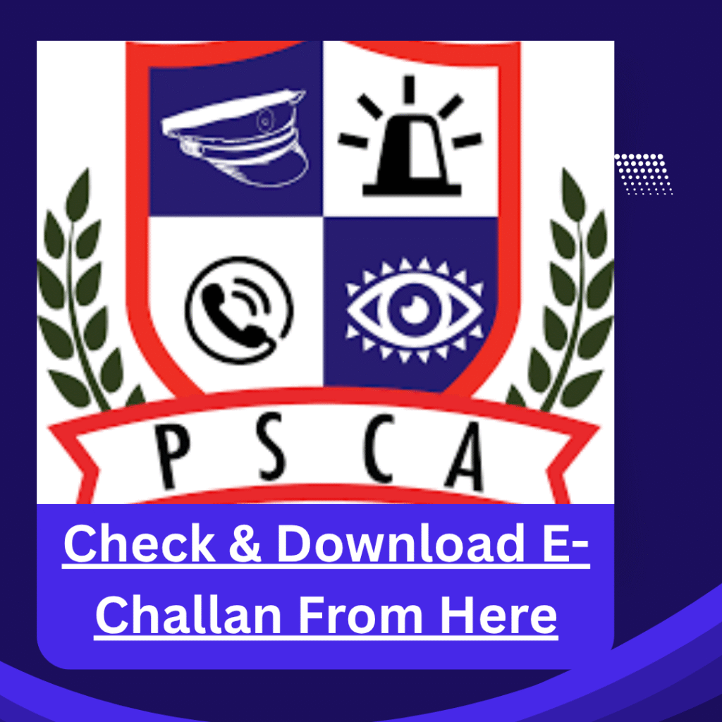 E-Challan Check Online PSCA Challan Verification System